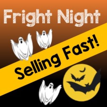 Fright Night Selling Out Fast!